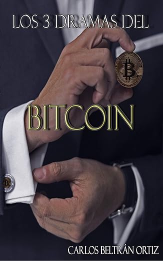 Los 3 Dramas de Bitcoin
